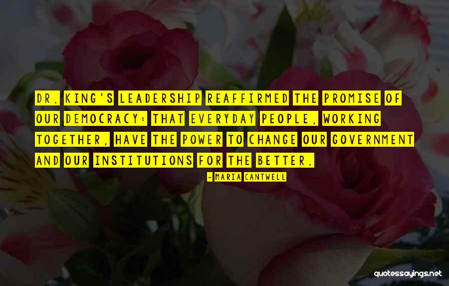 Dr King Quotes By Maria Cantwell Dr King Quotes By Maria Cantwell