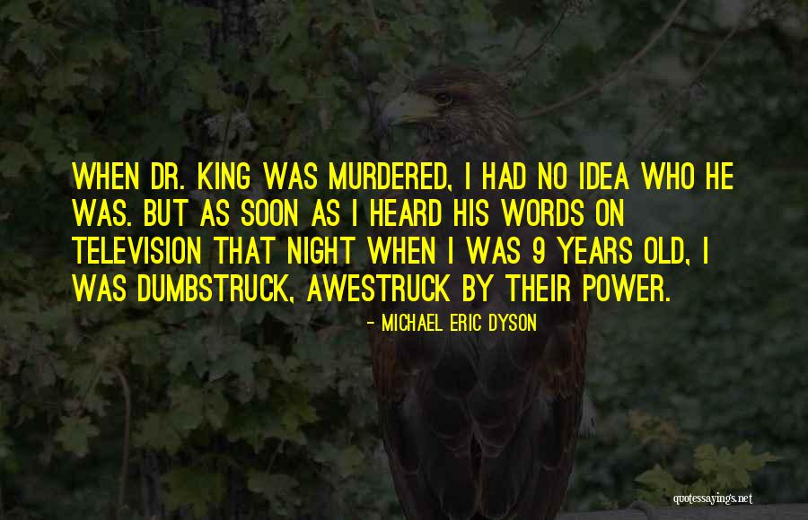 Dr King Quotes By Michael Eric Dyson Dr King Quotes By Michael Eric Dyson
