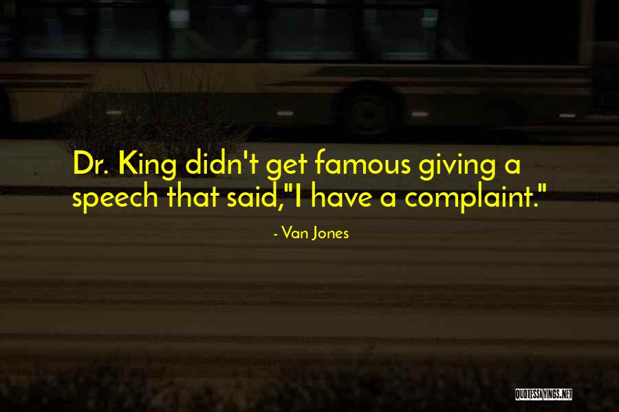 Dr King Quotes By Van Jones