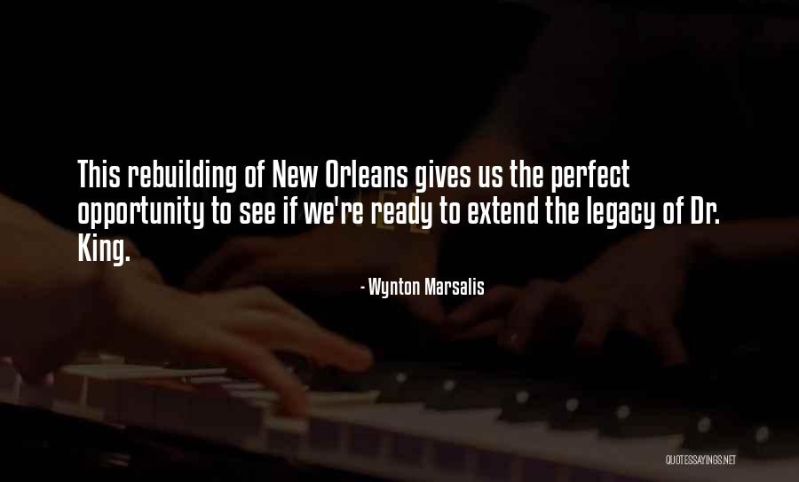 Dr King Quotes By Wynton Marsalis Dr King Quotes By Wynton Marsalis
