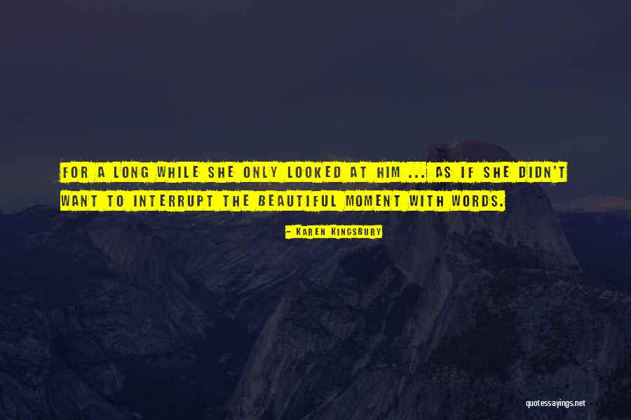 Dr Laura Hobson Quotes By Karen Kingsbury
