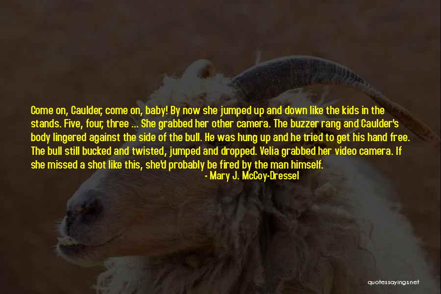 Dr Laura Hobson Quotes By Mary J. McCoy-Dressel