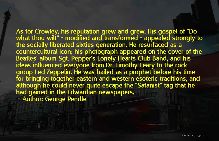 Dr Leary Quotes By George Pendle