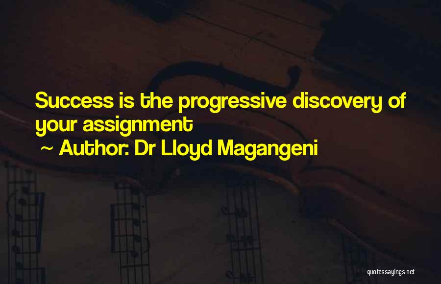 Dr Lloyd Magangeni Quotes 144604