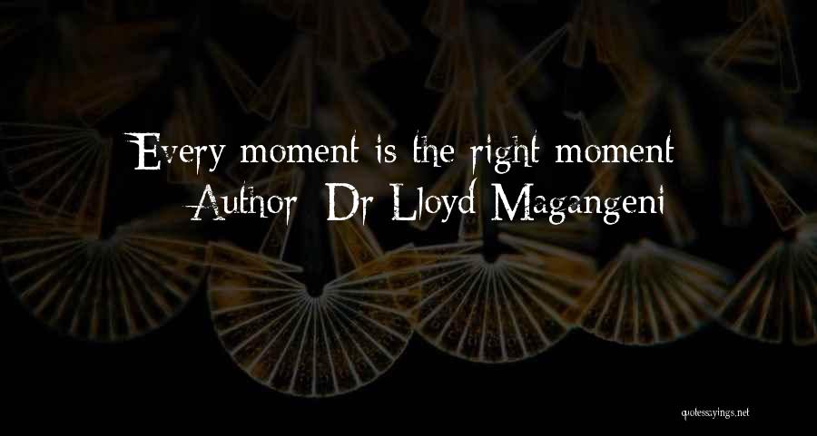Dr Lloyd Magangeni Quotes 303741