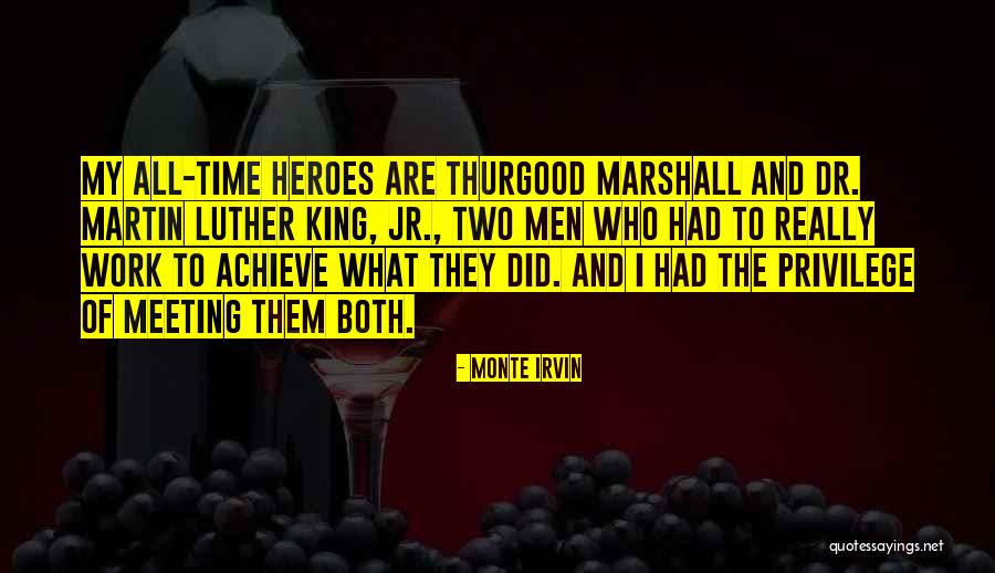 Dr Martin Luther King Jr Quotes By Monte Irvin Dr Martin Luther King Jr Quotes By Monte Irvin
