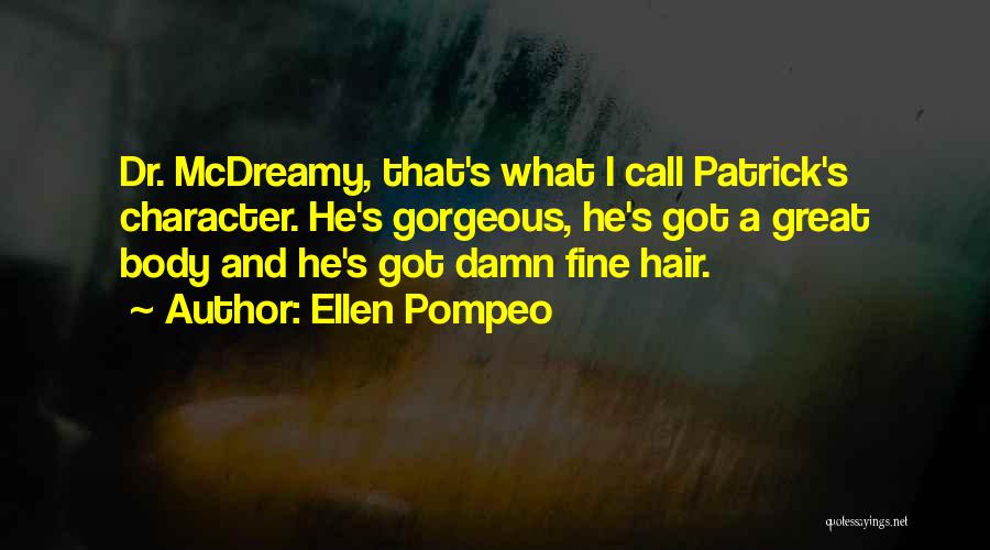 Dr Mcdreamy Quotes By Ellen Pompeo