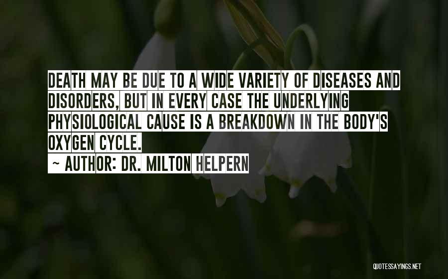 Dr. Milton Helpern Quotes 1275806
