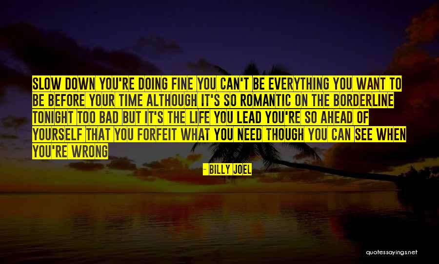 Dr Mira Quotes By Billy Joel Dr Mira Quotes By Billy Joel