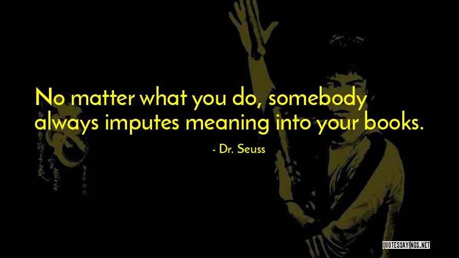Dr No Quotes By Dr. Seuss Dr No Quotes By Dr. Seuss