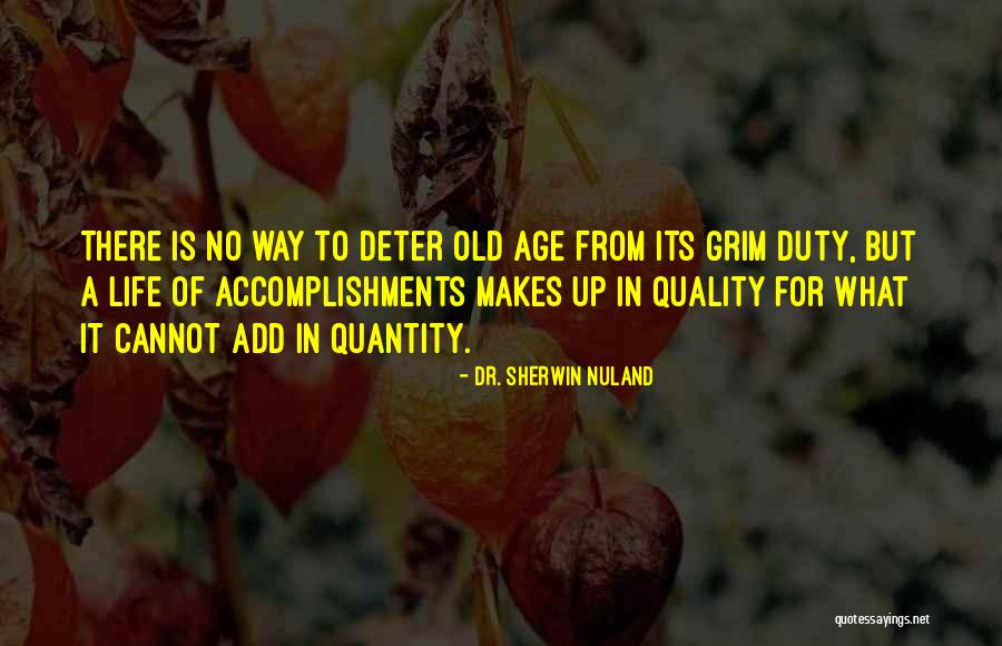 Dr No Quotes By Dr. Sherwin Nuland Dr No Quotes By Dr. Sherwin Nuland