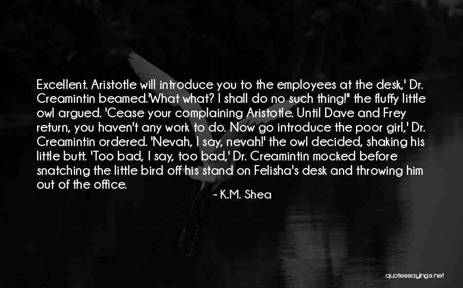 Dr No Quotes By K.M. Shea Dr No Quotes By K.M. Shea