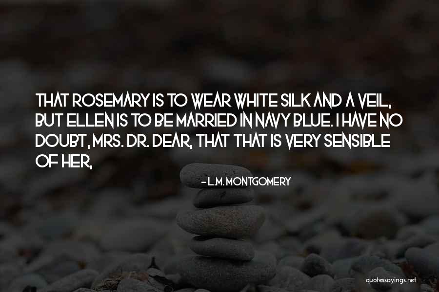 Dr No Quotes By L.M. Montgomery Dr No Quotes By L.M. Montgomery