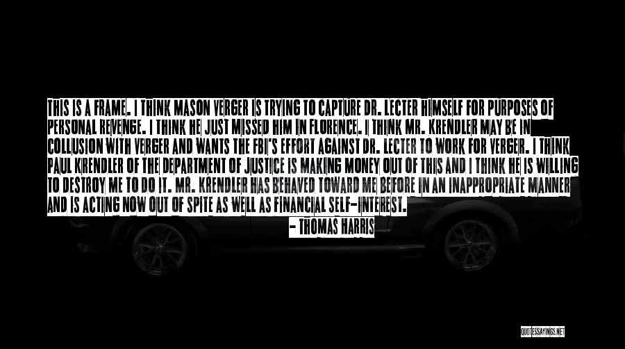 Dr Now Quotes By Thomas Harris Dr Now Quotes By Thomas Harris