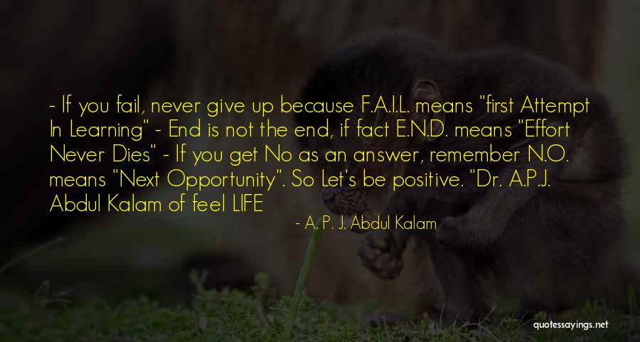 Dr O Quotes By A. P. J. Abdul Kalam Dr O Quotes By A. P. J. Abdul Kalam