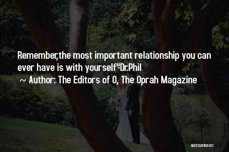 Dr O'hara Quotes By The Editors Of O, The Oprah Magazine
