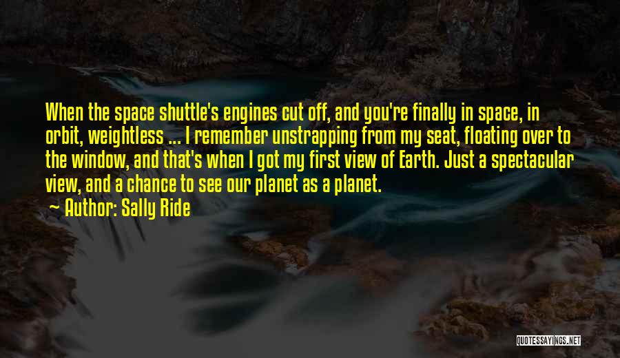 Dr Otto Octavius Quotes By Sally Ride