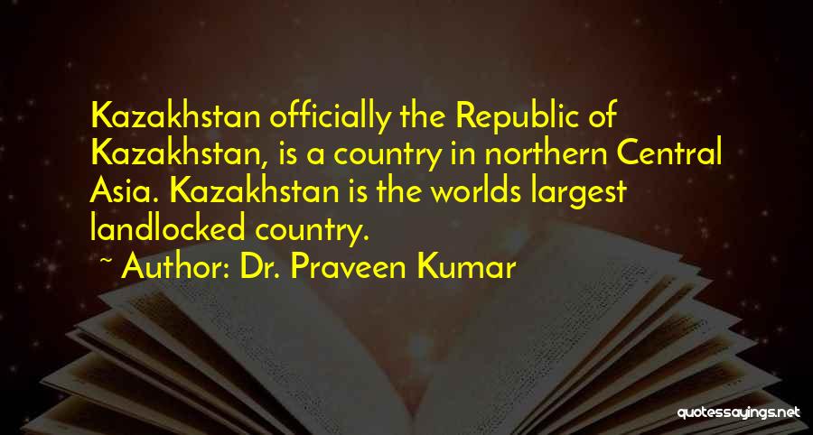 Dr. Praveen Kumar Quotes 464059