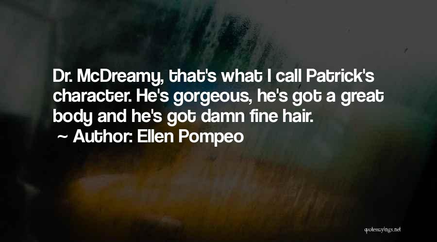 Dr Quotes By Ellen Pompeo