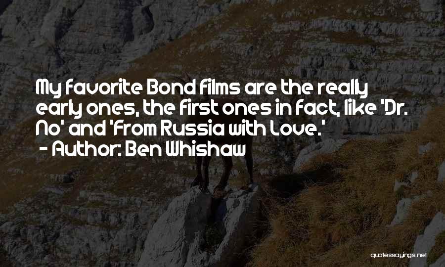 Dr.rajkumar Quotes By Ben Whishaw