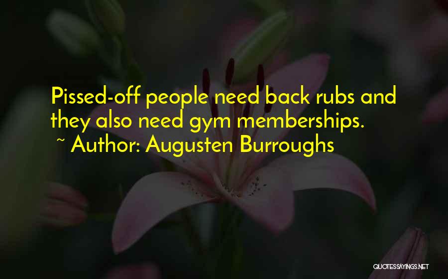 Dr. S. M. Lockridge Quotes By Augusten Burroughs