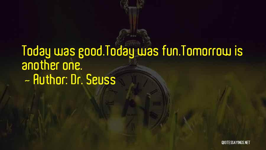 Dr Seuss Fun Quotes By Dr. Seuss