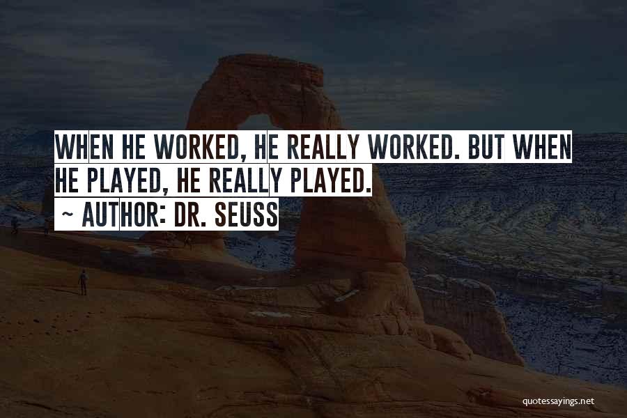 Dr Seuss Fun Quotes By Dr. Seuss