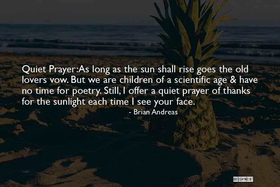Dr Sheikh Muszaphar Quotes By Brian Andreas Dr Sheikh Muszaphar Quotes By Brian Andreas