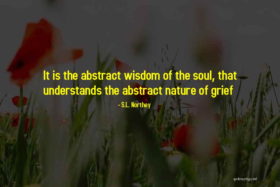 Dr. Sheila Gamble Quotes By S.L. Northey Dr. Sheila Gamble Quotes By S.L. Northey