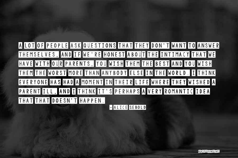Dr Sidney Freedman Quotes By Alice Sebold Dr Sidney Freedman Quotes By Alice Sebold