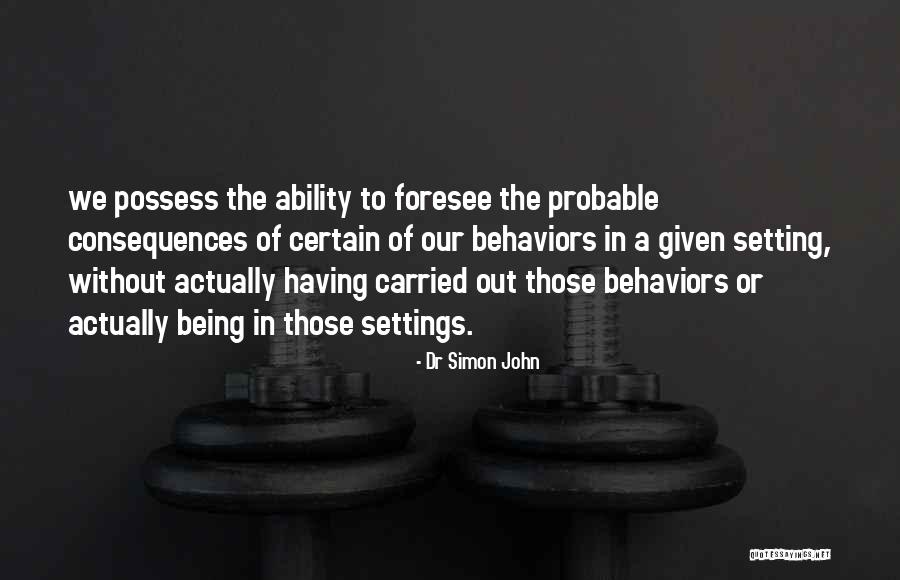 Dr Simon John Quotes 173594 Dr Simon John Quotes 173594