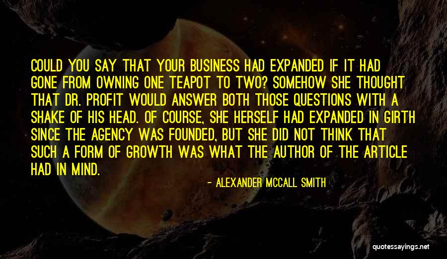 Dr Smith Quotes By Alexander McCall Smith Dr Smith Quotes By Alexander McCall Smith