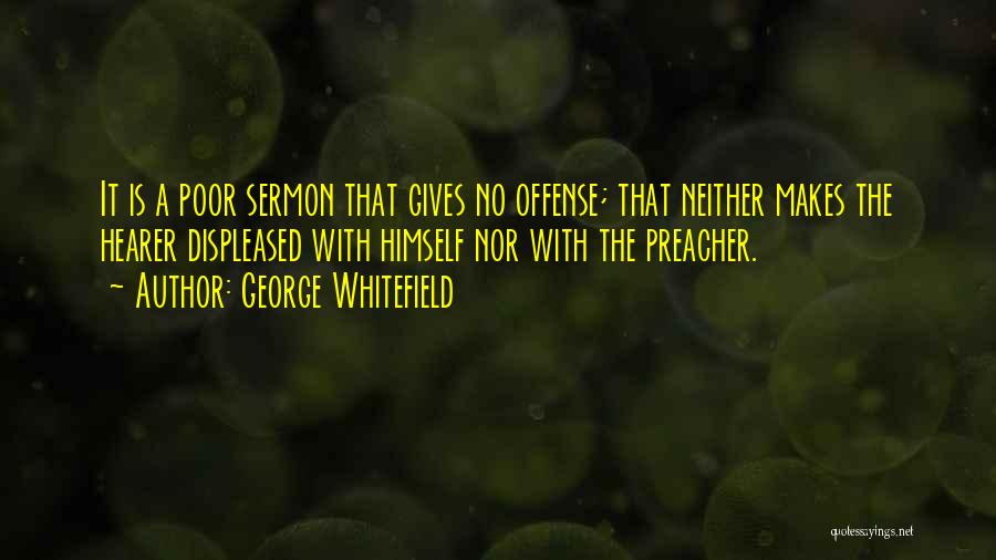 Dr Steve Peters Quotes By George Whitefield