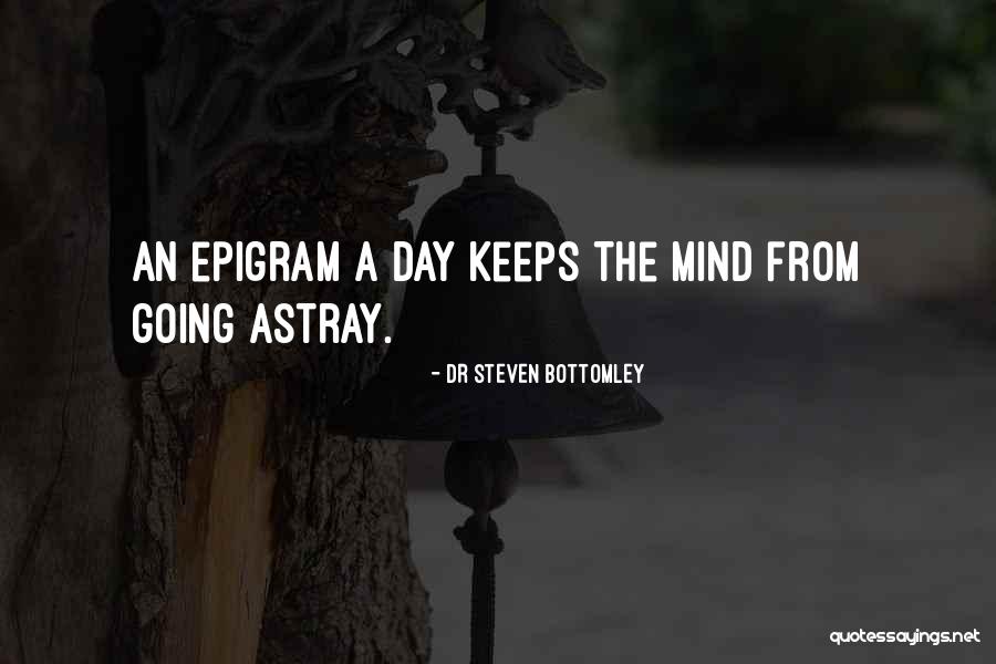 Dr Steven Bottomley Quotes 2140396 Dr Steven Bottomley Quotes 2140396