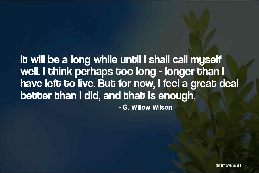 Dr Trager Outlast Quotes By G. Willow Wilson Dr Trager Outlast Quotes By G. Willow Wilson
