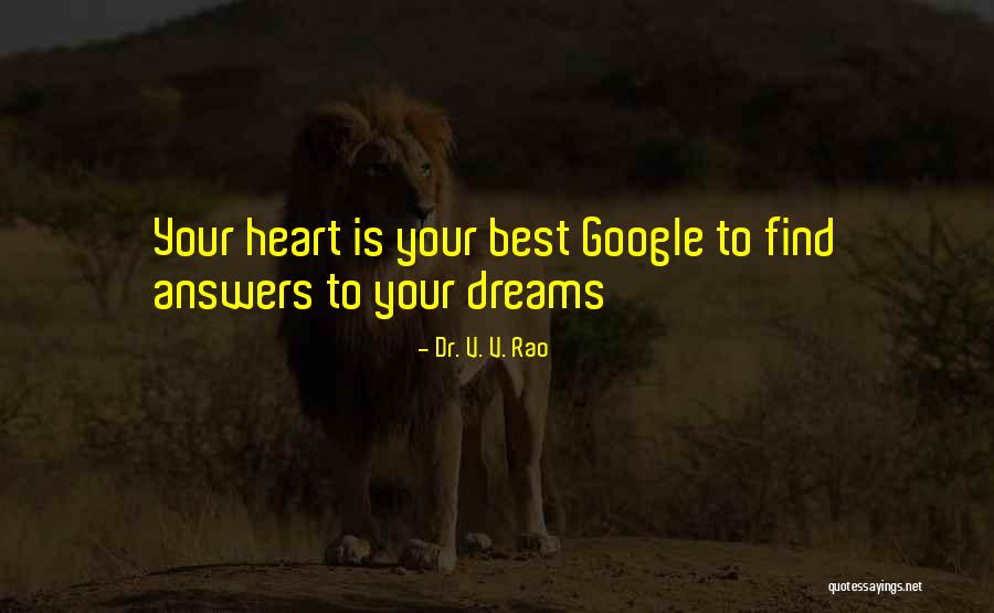 Dr. V. V. Rao Quotes 1009923 Dr. V. V. Rao Quotes 1009923