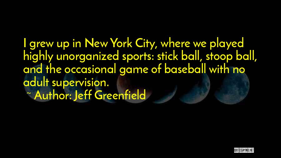 Dr William Glasser Quotes By Jeff Greenfield