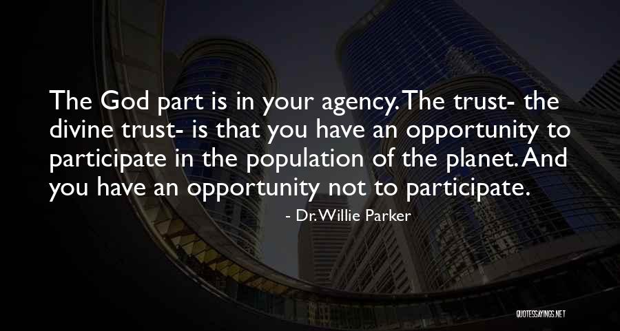 Dr. Willie Parker Quotes 779014