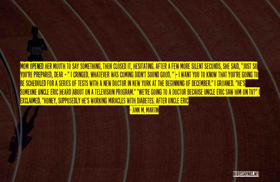 Dr York Quotes By Ann M. Martin Dr York Quotes By Ann M. Martin