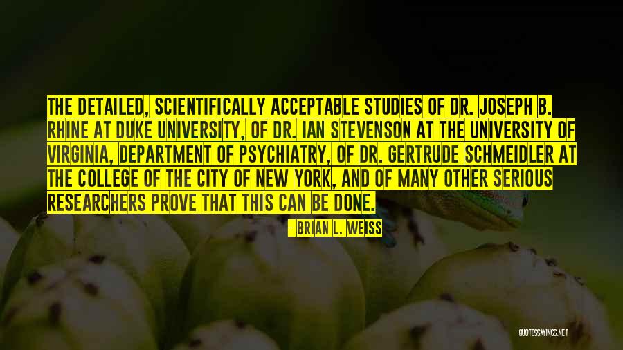 Dr York Quotes By Brian L. Weiss Dr York Quotes By Brian L. Weiss