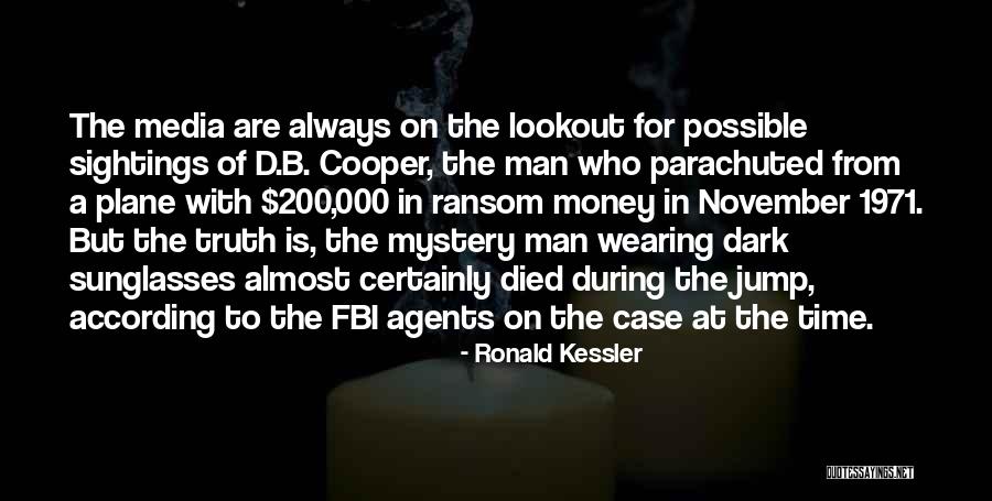 Dra Ice Quotes By Ronald Kessler