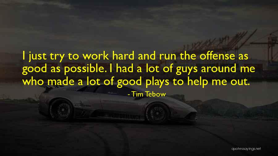 Dra Koviceva Traumatologija Quotes By Tim Tebow Dra Koviceva Traumatologija Quotes By Tim Tebow