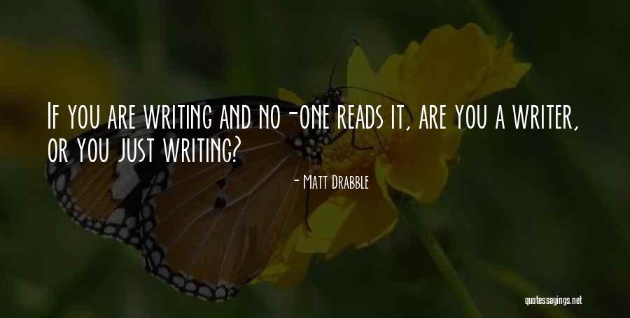 Drabble Quotes By Matt Drabble