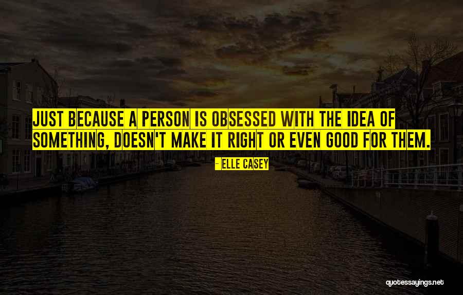 Drabest Drabiny Quotes By Elle Casey Drabest Drabiny Quotes By Elle Casey