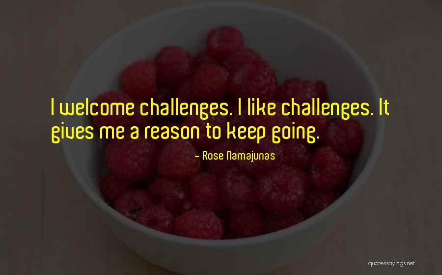 Drabest Quotes By Rose Namajunas Drabest Quotes By Rose Namajunas