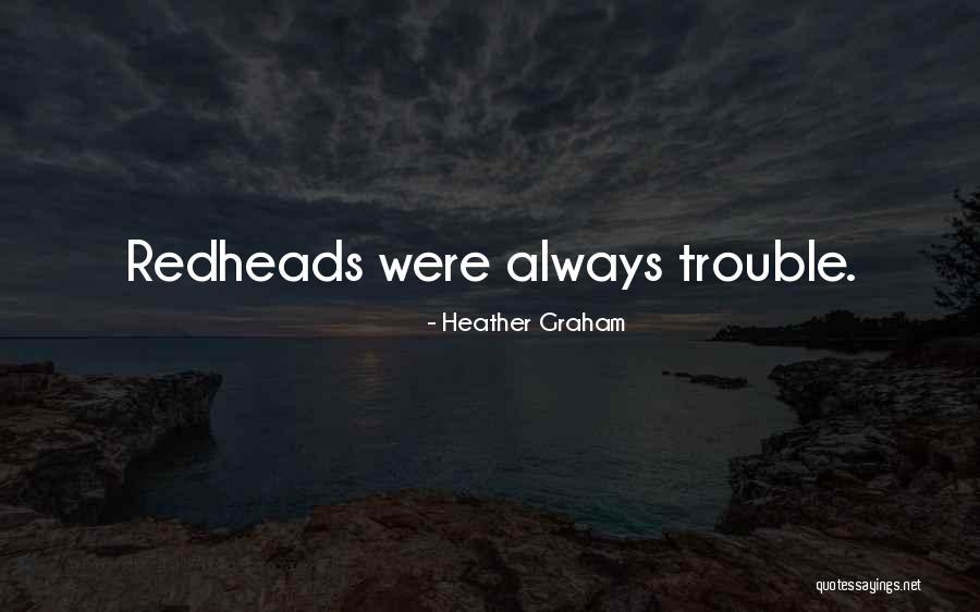 Dracarys Outdoor Quotes By Heather Graham Dracarys Outdoor Quotes By Heather Graham