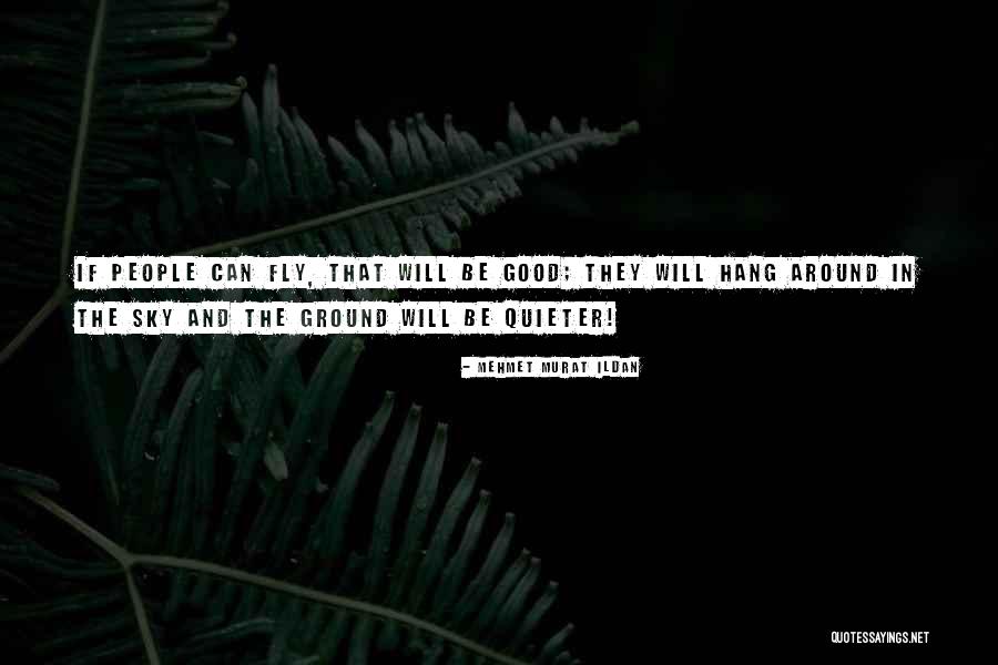 Drackett Professional Quotes By Mehmet Murat Ildan Drackett Professional Quotes By Mehmet Murat Ildan