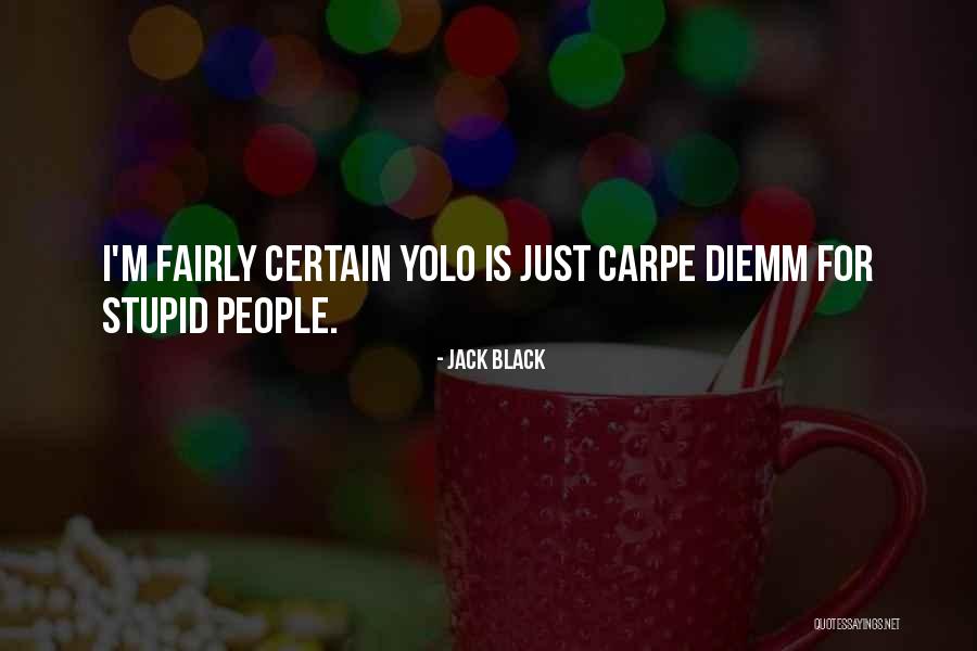 Drackett Quotes By Jack Black Drackett Quotes By Jack Black