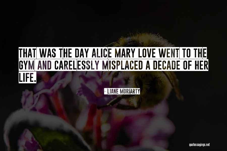 Drackin Quotes By Liane Moriarty Drackin Quotes By Liane Moriarty