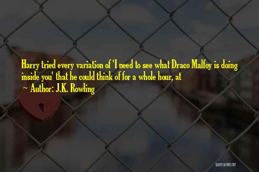 Draco Quotes By J.K. Rowling